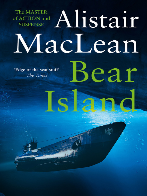Title details for Bear Island by Alistair MacLean - Wait list